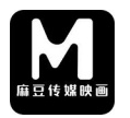 麻豆视传媒app高清版